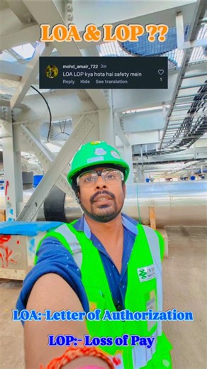 SafetyXpert Piyush | LOA & LOP What is LOA/LOP ?? #safetyofficer_piyush #safetyfirst #dailyvlog #dailyvlogs #trendingreels #safetyofficer #instagram #loa #lop... | Instagram
