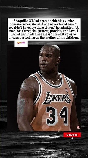 Shaq Opens Up About Ex-Wife Saying She Never Loved Him: "I Wouldn't Have Loved Me Either"