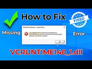 How to Fix VCRUNTIME140_1.dll is Missing Error on Windows 10