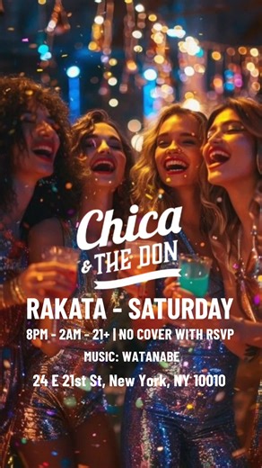NuevaYol Party on Instagram: "RAKATA SATURDAY: A Latin inspired dining experience and late night dancing. Samba show during dinner. The blend of reggaeton and Latin tunes into late night. Sipping craft cocktails in an elevated ambience. NO COVER with RSVP. Link in bio, in our stories and below here https://posh.vip/e/rakata-saturday 📍 @ChicaandTheDon 24 E 21st St NYC 📆 Every Saturday ⏰ 8pm - 2am 🎧 Music by @dj_alex_watanabe See you on the Dance Floor! • • • • #badbunny #dtmf #beele #belinda #