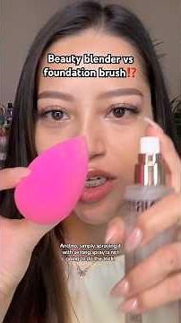 Beauty blender vs foundation brush⁉️ which one’s better? 🤔