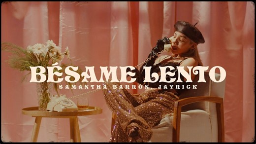 Samantha Barrón - Bésame Lento Lyrics
