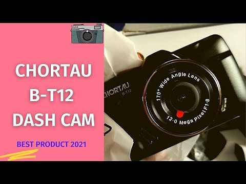 CHORTAU B-T12 Dash Cam Review & User Manual | Top Dash Camera