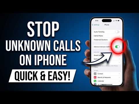 How to Stop Unknown Calls on iPhone (Settings Guide)