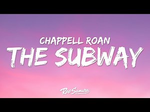 Chappell Roan - The Subway (Lyrics)