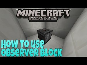 [0.15.0] How to use the Observer Block! | MCPE