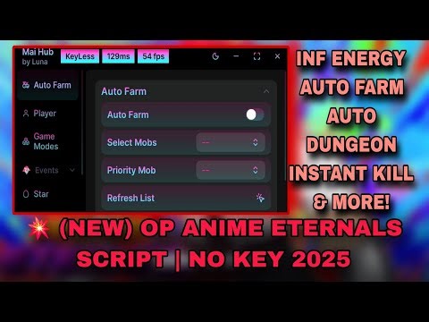 🔥 (NEW) Anime Eternals Script | Inf Energy, Auto Farm, Instant Kill & More (No Key)