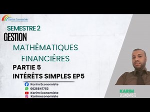 Mathématiques financières S2 Partie 5 Intérêt simple EP5