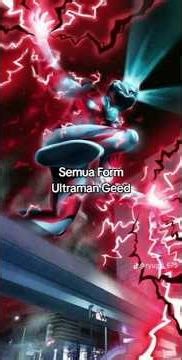 ultraman geed all form