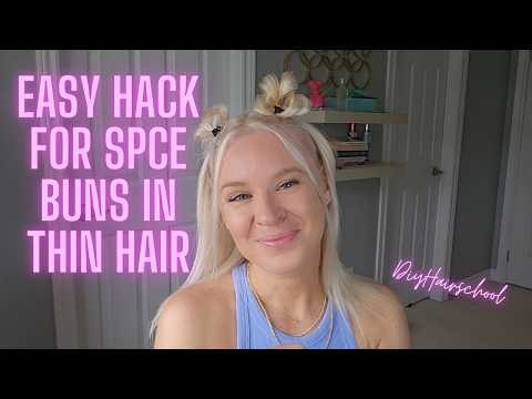 How to Create Full Space Buns with Thin Hair