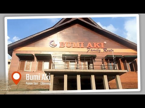 Buktikan Kenyamanan Makan Siang di Bumi Aki Family Resto Pakan Sari Cibinong