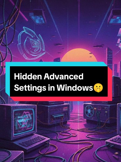 Unlock Hidden Advanced System Settings in Windows