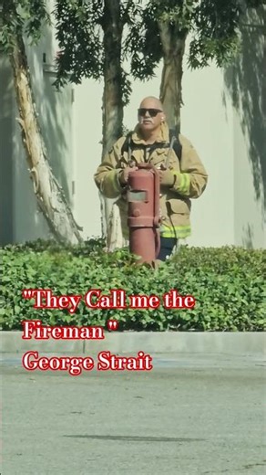 "They Call Me the Fireman" George Strait Man Sporting Firemans Jacket