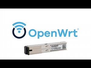 Huawei MA5671A GPON SFP for FTTH: Configuration, Management, and OpenWrt Firmware Support