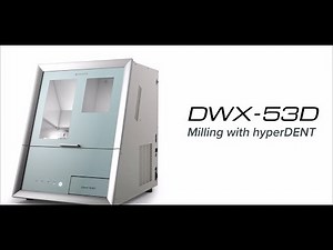 DWX-53D & hyperDENT CAM Software-Getting Started