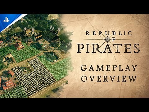 Republic of Pirates - Gameplay Overview Trailer | PS5 Games