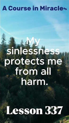 ACIM 2025 - Daily Lesson 337 #acourseinmiracles #meditation #acimmeditation