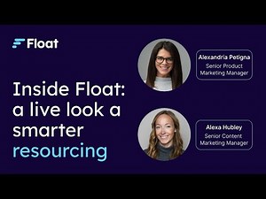 Inside Float: a live look at smarter resourcing