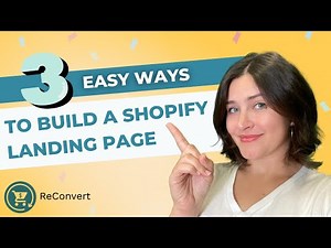 3 Easy Ways to Build an Epic Shopify Landing Page