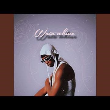 Wata Whine