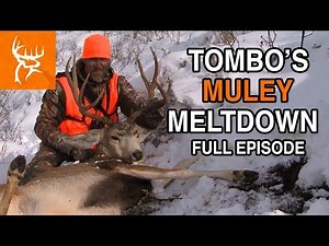 TOMBO'S MULEY MELTDOWN | Buck Commander | Full Episode