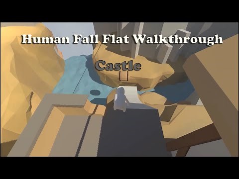 Human Fall Flat Walkthrough #3 - Castle