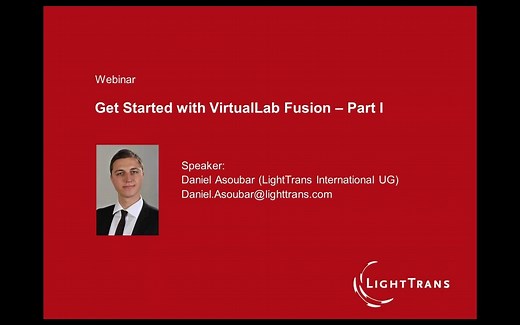 【物理光学仿真软件-VirtualLab Fusion】Getting Started with VirtualLab Fusion