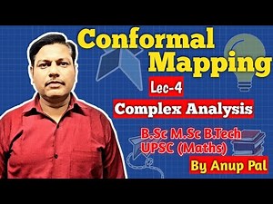 Conformal Mapping | Lec-4 | Complex Analysis | B.Sc B.Tech UPSC(Maths Optional)