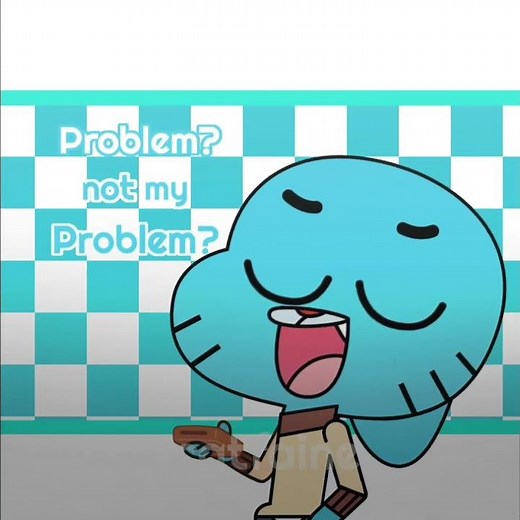 Not my problem😄 Gumball and darwin ver. #edit #theamazingworldofgumball