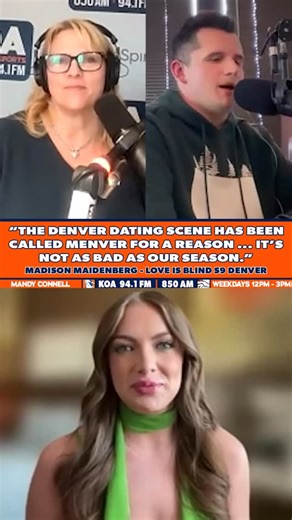 @madisonvm from @loveisblindnetflix Season 9 that took place in Denver told @themandyconnell and @thelifeofarod that while Denver is called “Menver” for a reason, it’s not AS bad as their season would suggest 😅 #loveisblind #netflix #denver #colorado #dating #iheart #iheartradio #iheartmedia | KOA Colorado