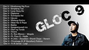 Gloc 9 The Greatest Hits Music Nonstop #gloc9 #nonstopmusic . . . . . . . **Please support the original contributor of the songs. Also, please support the channel by liking their videos, sharing them to your friends and subscribe. Thanks. *DISCLAIMER* ✚ None of these images, music & video clips were created/owned by us. ✚ Please share this video in social sites (Facebook, Google , Twitter.) ✚ Thanks for watching! Don't forget to SUBCRIBE, Like & Share my video if you enjoy it! Have a nice day! �