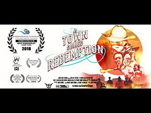 A Town Called Redemption: Award-Winning Faith-Based Western Short Film