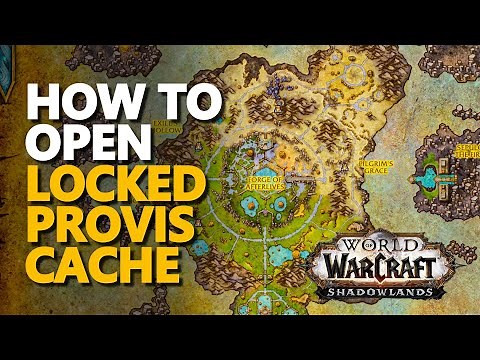 Locked Provis Cache Key WoW