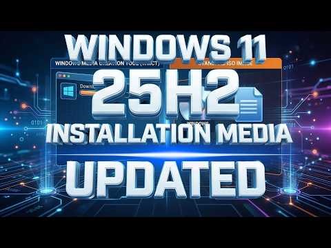 Windows 11 25H2 installation media has been updated!
