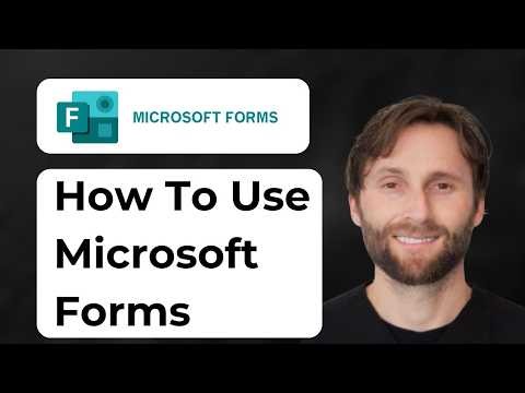 How to Use Microsoft Forms [2026 Guide]
