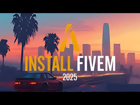 How To Install FiveM for GTA5 - Easy Guide (2025)