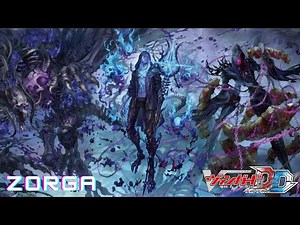 CARDFIGHT!! VANGUARD DEAR DAYS (POST D-BT09) - ZORGA DECK SHOWCASE & DECK PROFILE