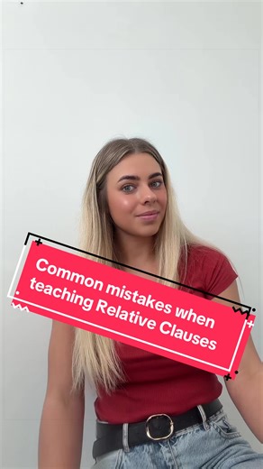 Common Mistakes When Teaching Relative Clauses