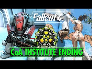 Fallout 4 - Atom's Retribution 2 DLC - The Final Illumination - COA Evil Ending For Fallout 4