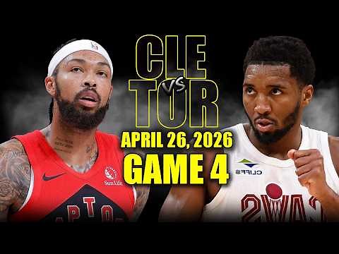 Cleveland Cavaliers vs Toronto Raptors Full Game 4 Highlights - April 26, 2026 | NBA Playoffs