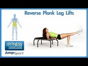 JumpSport Fitness Trampoline Exercises - Reverse Plank Leg Lifts