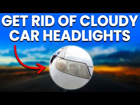 How To Get Rid Of Cloudy Car Headlights (Step By Step Guide)