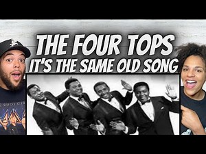 LOVE IT!| FIRST TIME HEARING The Four Tops - It's The Same Old Song REACTION