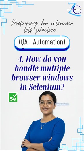 Day 4-30 | Java Selenium Interview QA | Handle Multiple Browser Windows in Selenium | Zing Coders