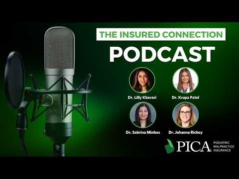 The Insured Connection | Women in Podiatry: Roundtable Talk