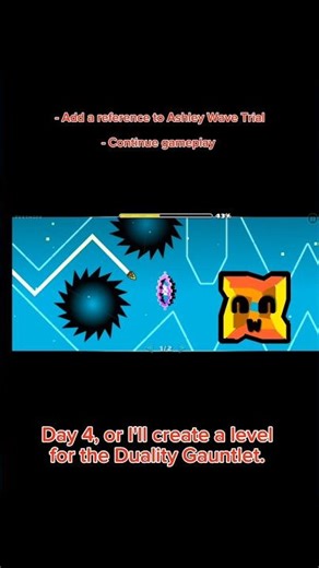 Day 4, or I'll create a level for the Duality Gauntlet #geometrydash #gdupdate #gdmeme #gd
