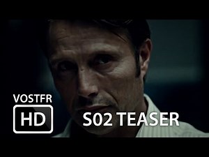 Hannibal S02 Teaser VOSTFR (HD)