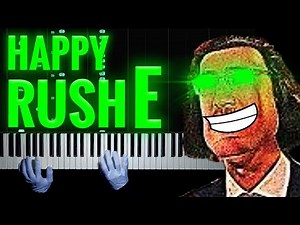 Rush E, but it's HAPPY!!