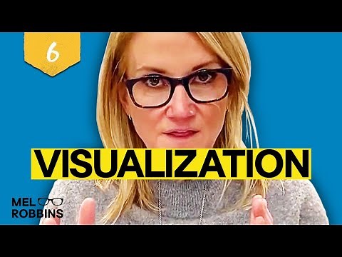Why Visualization Is THE Secret To Success | Mel Robbins