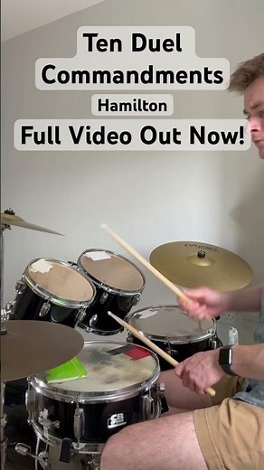 Ten Duel Commandments - Hamilton - Full video OUT NOW! #drums #hamilton #hamiltonthemusical